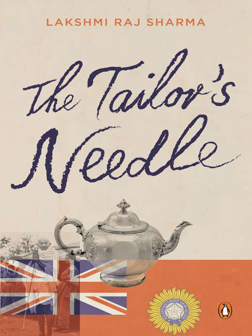 Title details for The Tailor's Needle by Lakshmi Raj Sharma - Available